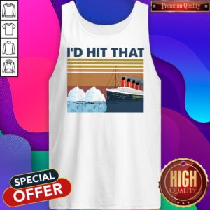 Funny Titanic I’d Hit That Vintage Tank Top