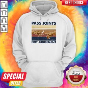 Funny Weed Pass Joints Not Judgement Vintage Retro Hoodie