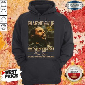 Marvin Gaye What’s Going On 50th Anniversary 1970 2020 Thank You For The Memories Signature Hoodie