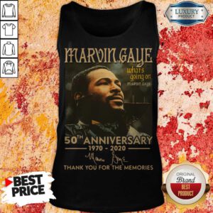 Marvin Gaye What’s Going On 50th Anniversary 1970 2020 Thank You For The Memories Signature Tank Top