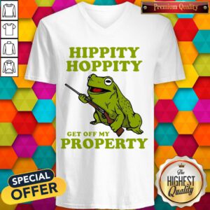 Nice Hippity Hoppity Get Off My Property V-neck