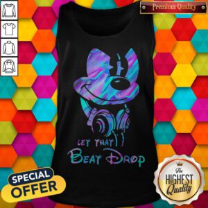Nice Mickey Mouse Let That Beat Drop Tank Top