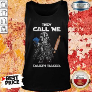 Nice Star War Cooking They Call Me Darth Baker Tank Top