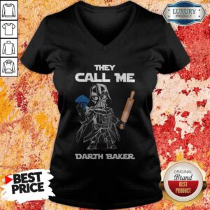 Nice Star War Cooking They Call Me Darth Baker V-neck