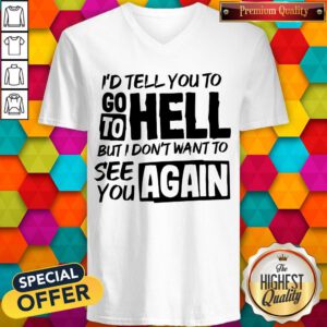 Premium Don't Want To See You Again V-neck