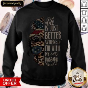 Premium Life Is Just Better With My Husband Skull Sweatshirt