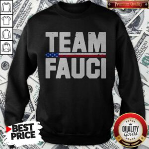 Premium Team Fauci American Flag Sweatshirt