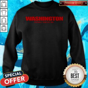 Premium Washington Football Team Est 1932 Sweatshirt