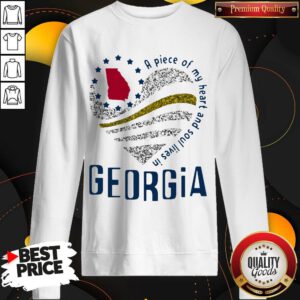 Pretty A Piece Of My Heart And Soul Lives In Georgia Map Sweatshirt