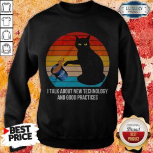 Pretty Cat My Code I Talk About New Technology And Good Practices Vintage Sweatshirt