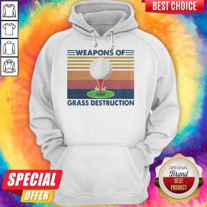 Pretty Golf Weapons Of Grass Destruction Vintage Retro Hoodie