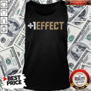 Pretty The +1 Effect Official Tank Top