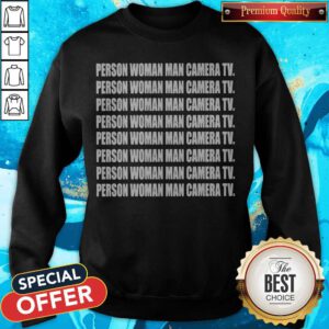 Pretty United States Person Woman Man Camera TV Sweatshirt