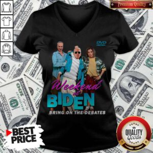 Pretty Weekend At Biden’s Bring On The Debates V-neck