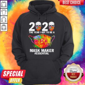 Top 2020 The Year I Got To Be A Mask Maker Essential Hoodie