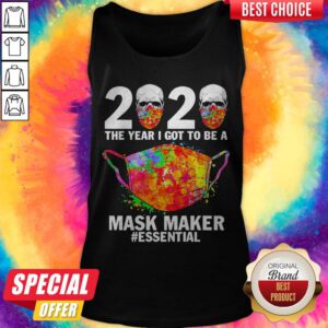 Top 2020 The Year I Got To Be A Mask Maker Essential Tank Top