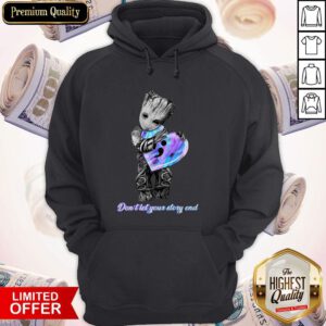 Top Baby Groot Don’t Let Your Story End Hoodie