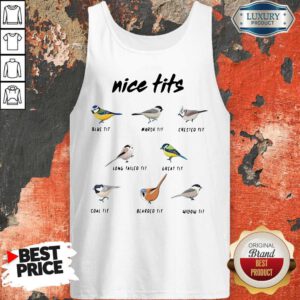 Top Bird Nice Tits Blue Tit Marsh Tit Crested Tit Tank Top