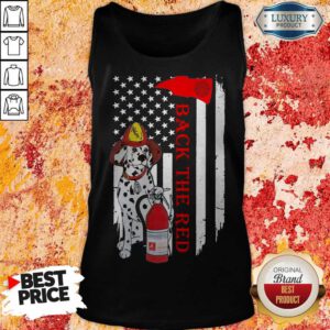 Top Firefighter Dalmatian Dog Back The Red American Flag Tank Top
