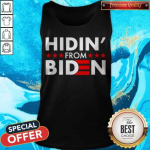 Top Hidin’ From Biden 2020 Vote Tank Top
