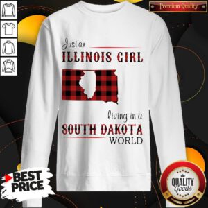 Top Just A Illinois Girl Living In A South Dakota World Map Sweatshirt