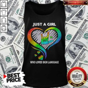 Top LGBT Just A Girl Who Love Sign Language Diamond Tank Top