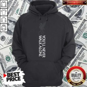 Top Liverpool Fc You’ll Never Walk Alone Hoodie
