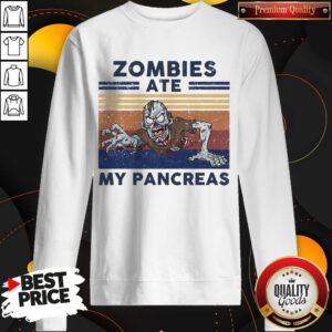 Top Zombies Ate My Pancreas Vintage Sweatshirt