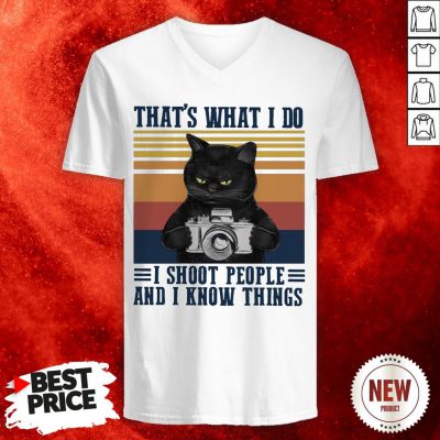 Black Cat That's What I Do I Shoot People And I Know Things Vintage Retro V-neck