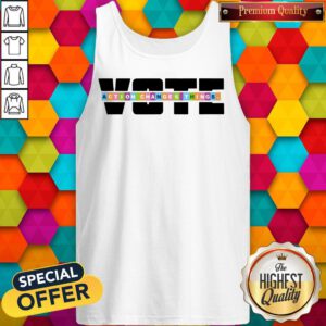 Awesome Action Changes Things Voter Tank Top