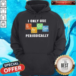 Awesome Color Chemistry I Only Use Periodically Hoodie