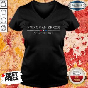 Awesome End Of An Error January 20th 2021 V-neck
