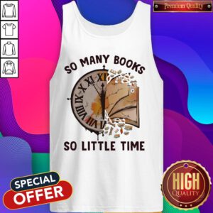 Awesome So Many Books So Little Time Tank Top