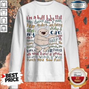 Baby Finn I’m A Buff Baby That Can Dance Like A Man Sweatshirt
