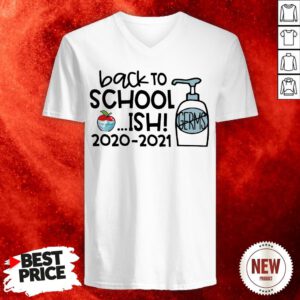 Back To School Ish 2020 2021 V-neck