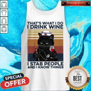 Cat That’s What I Do I Drink Wine I Stab People And I Know Things Vintage Tank Top