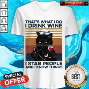 Cat That’s What I Do I Drink Wine I Stab People And I Know Things Vintage V-neck
