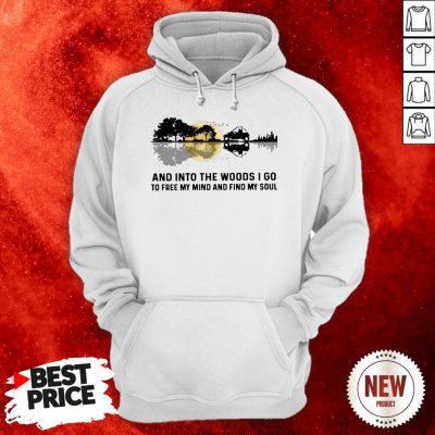 Cycling Guitar And Into The Woods I Go To Free My Mind And Find My Soul Hoodie