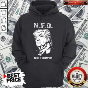 Donald Trump NFG World Champion Hoodie