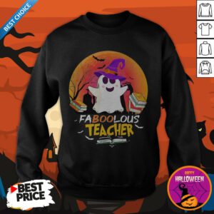 FaNooLous Teacher Witch Halloween Sweatshirt