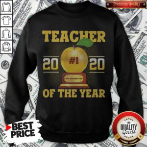 Home School Teacher 2020 Of The Year There Is No Substitute Apple Sweatshirt