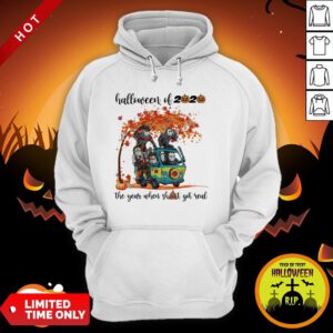 Horror Characters Halloween Of 2020 The Year When Shit Got Real Hoodie