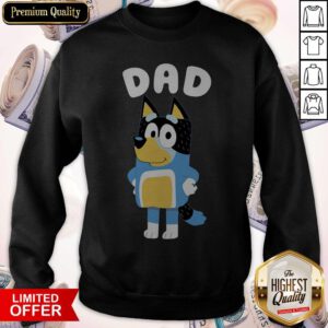 Hot Bluey Dad Sweatshirt