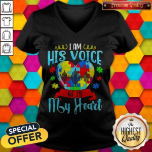 I Am His Voice He Is My Heart Autism Shirt - 2020 Coloring V-neck