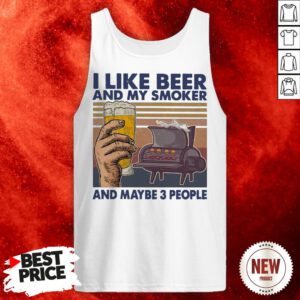 I Like Beer And My Smoker And Maybe 3 People Vintage Tank Top