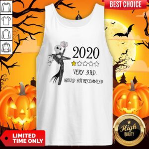 Jack Skellington 2020 Very Bad Would Not Recommend Tank Top