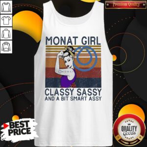 Nice Monat Girl Classy Sassy And A Bit Smart Assy Vintage Tank Top