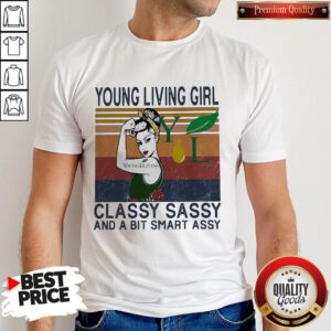 Nice Young Living Girl Classy Sassy And A Bit Smart Assy Vintage Shirt