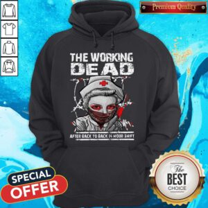 Nurse The Working Dead RN After Back To Back 14 Hour Shift Halloween Hoodie