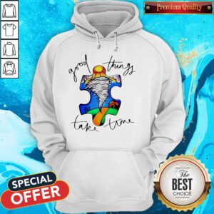 Official Autism Good Things Take Time Hoodie
